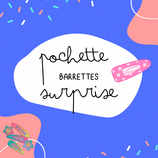 POCHETTE SURPRISE BARRETTES